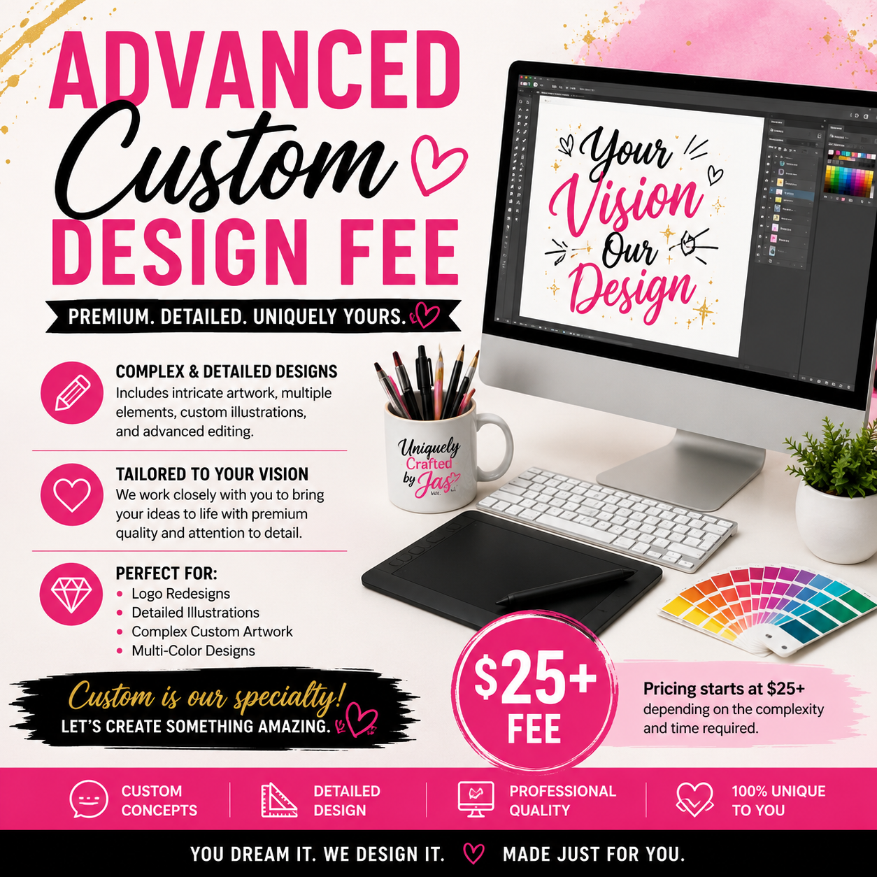 Advanced Custom Design Fee