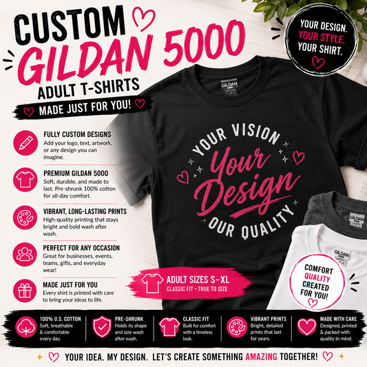 Custom Shirt - Gildan 5000 Adult S-XL