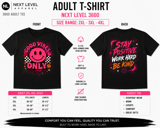 Custom Shirt - Next Level 3600 Adult 2XL-4XL